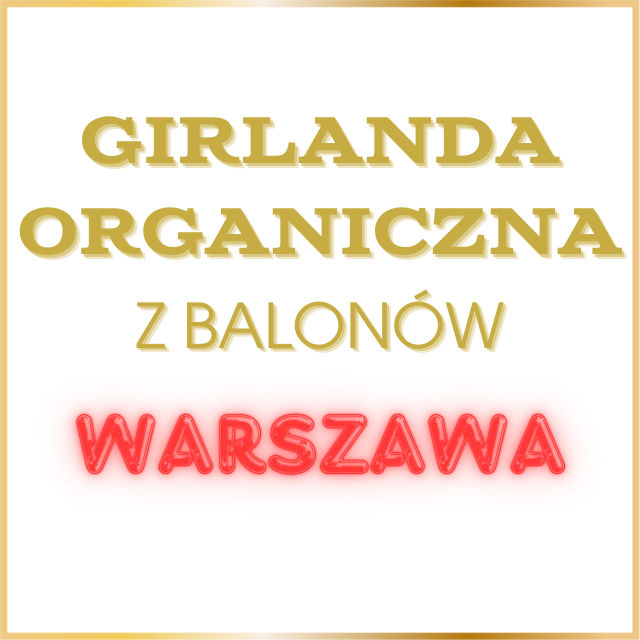 Girlanda balonowa organiczna 1 m.b. - Warszawa